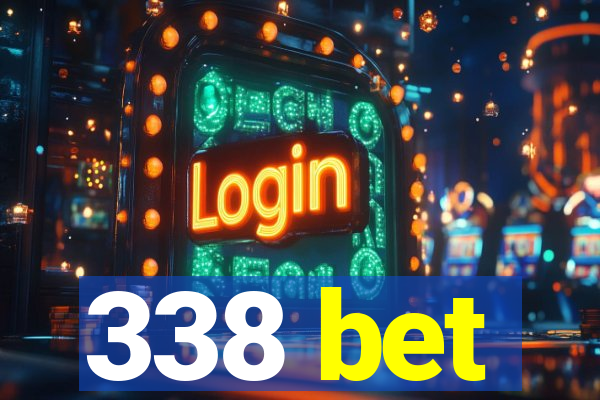 338 bet